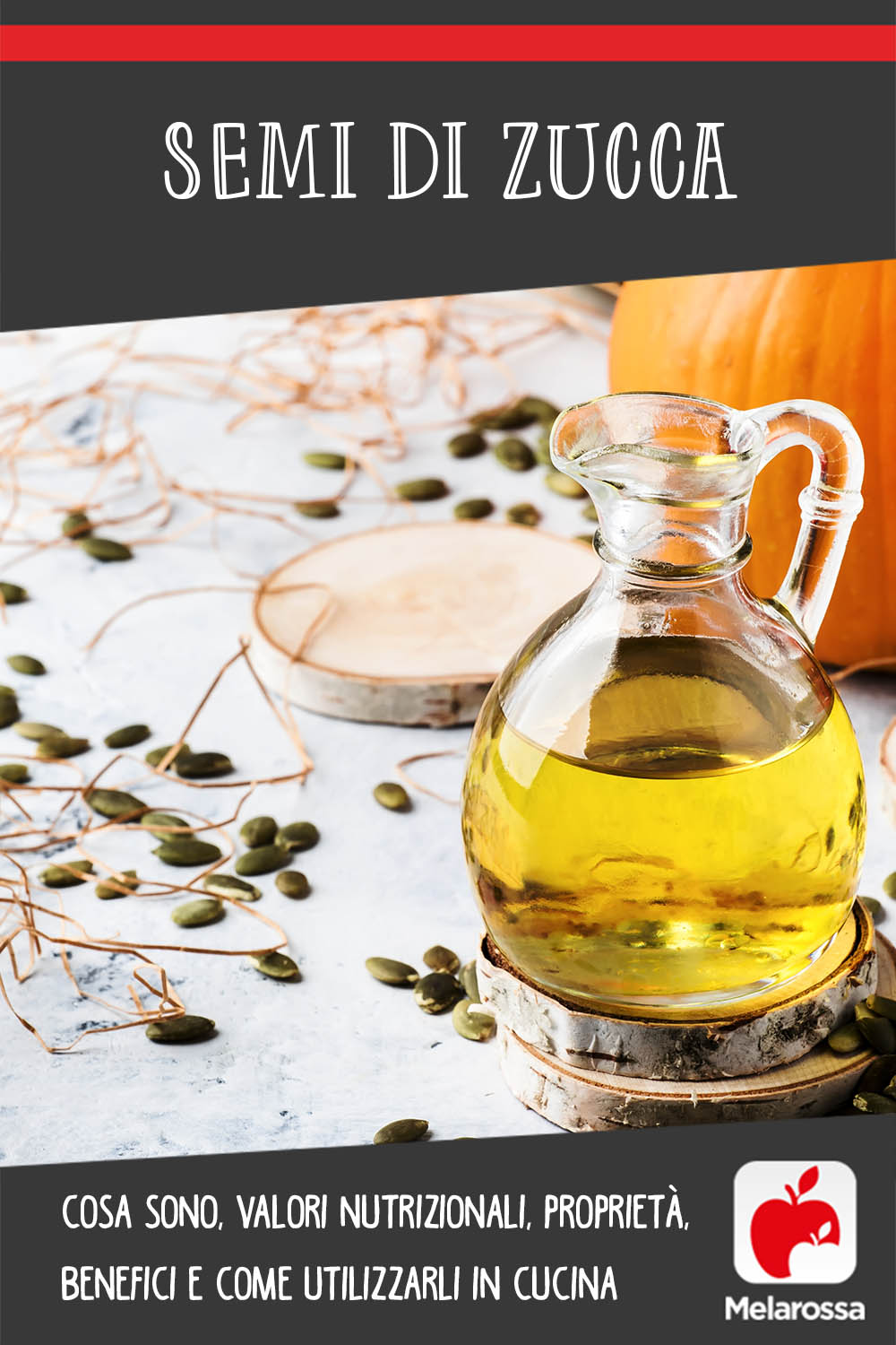 semi di zucca: cos'è, valori nutrizionali, usi in cucina