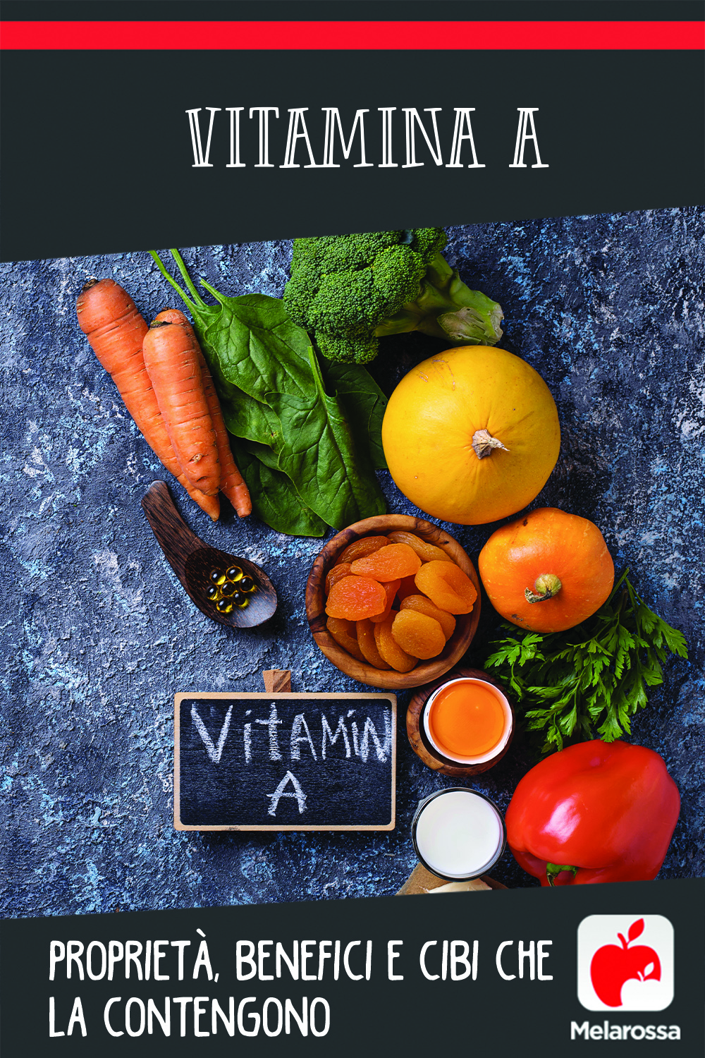 Vitamina A: cibi e proprietà