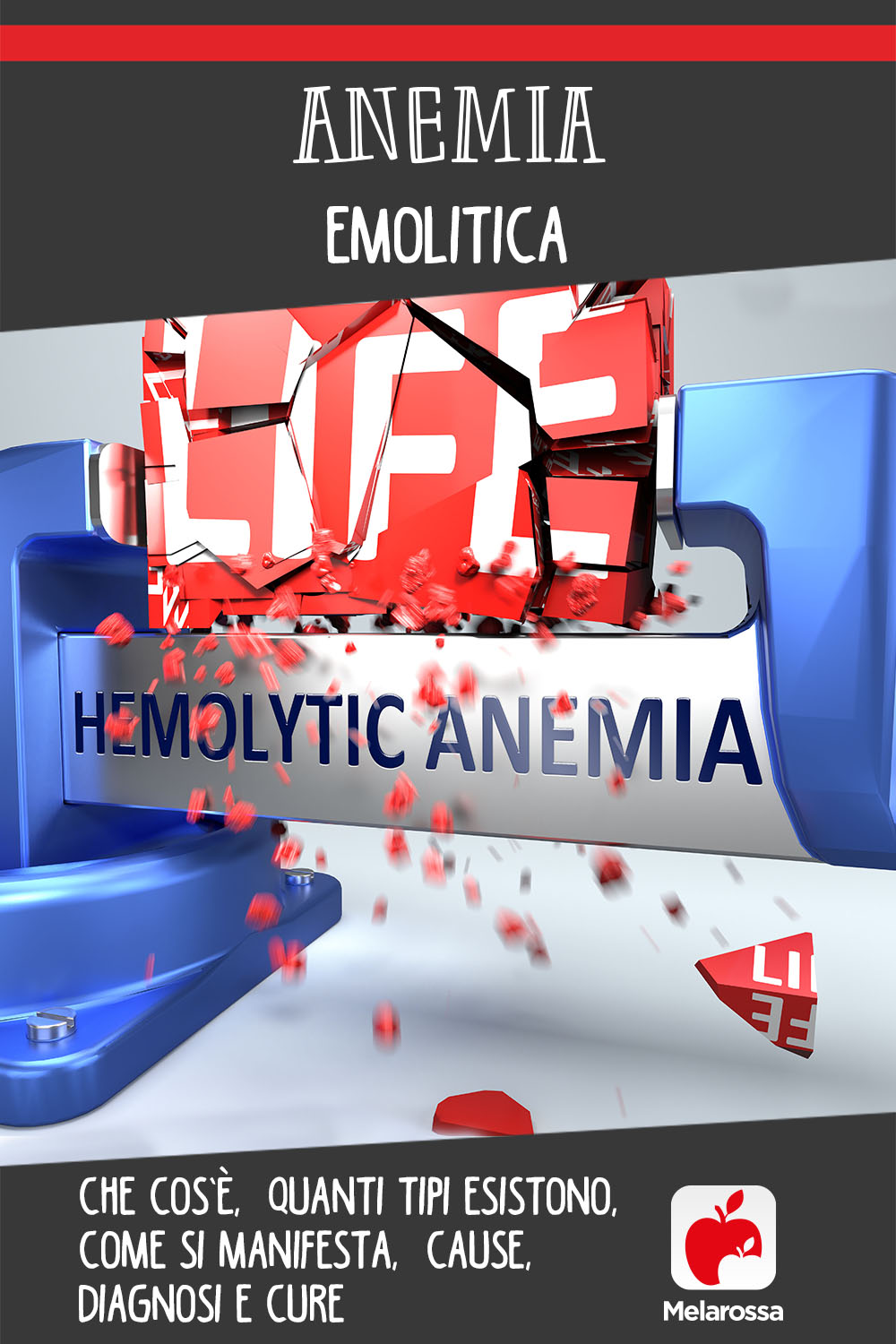 anemia emolitica: cos'è, tipi, cause, sintomi e cure 