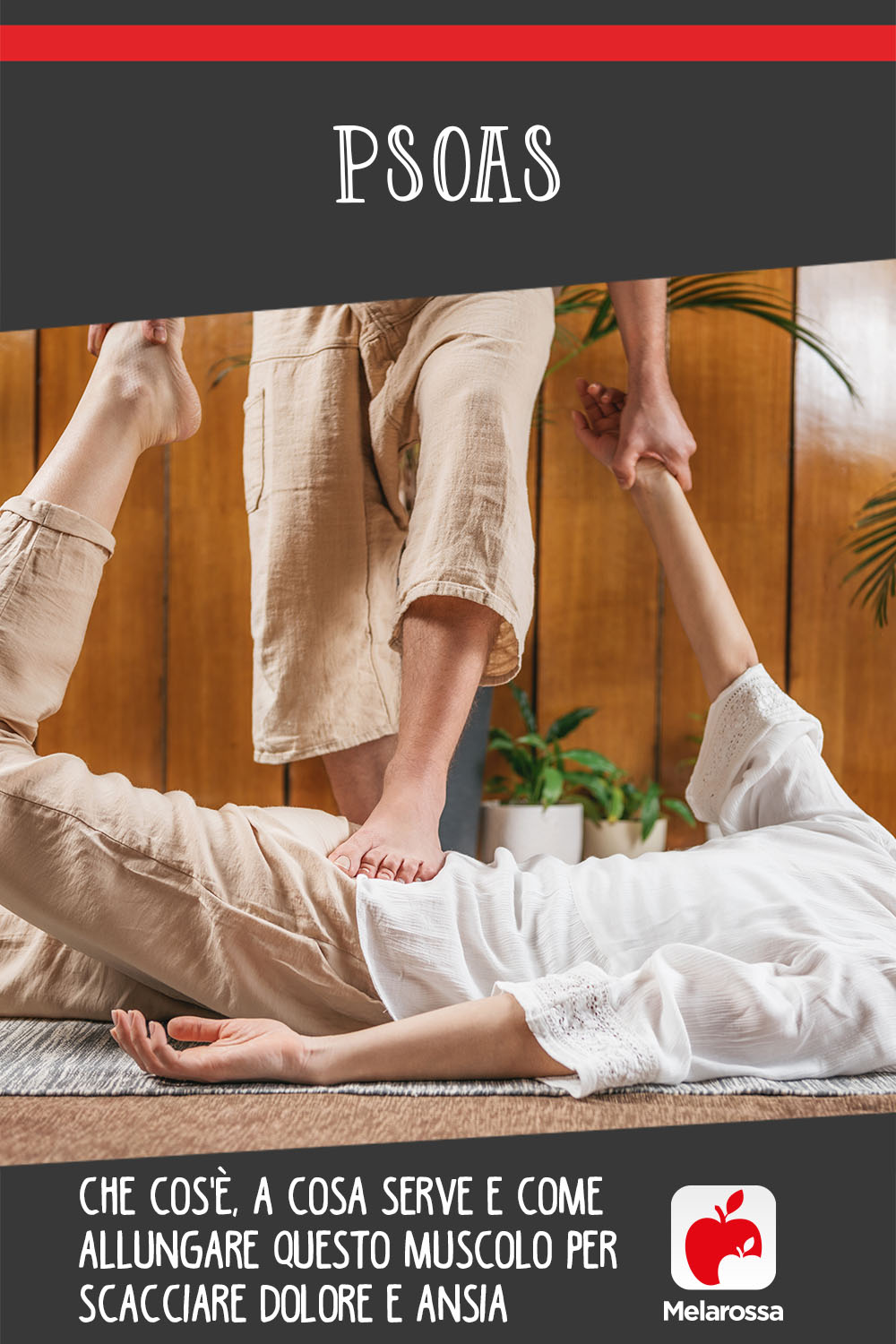 Psoas: cos'è, a cosa serve e esercizi per allungare il muscolo