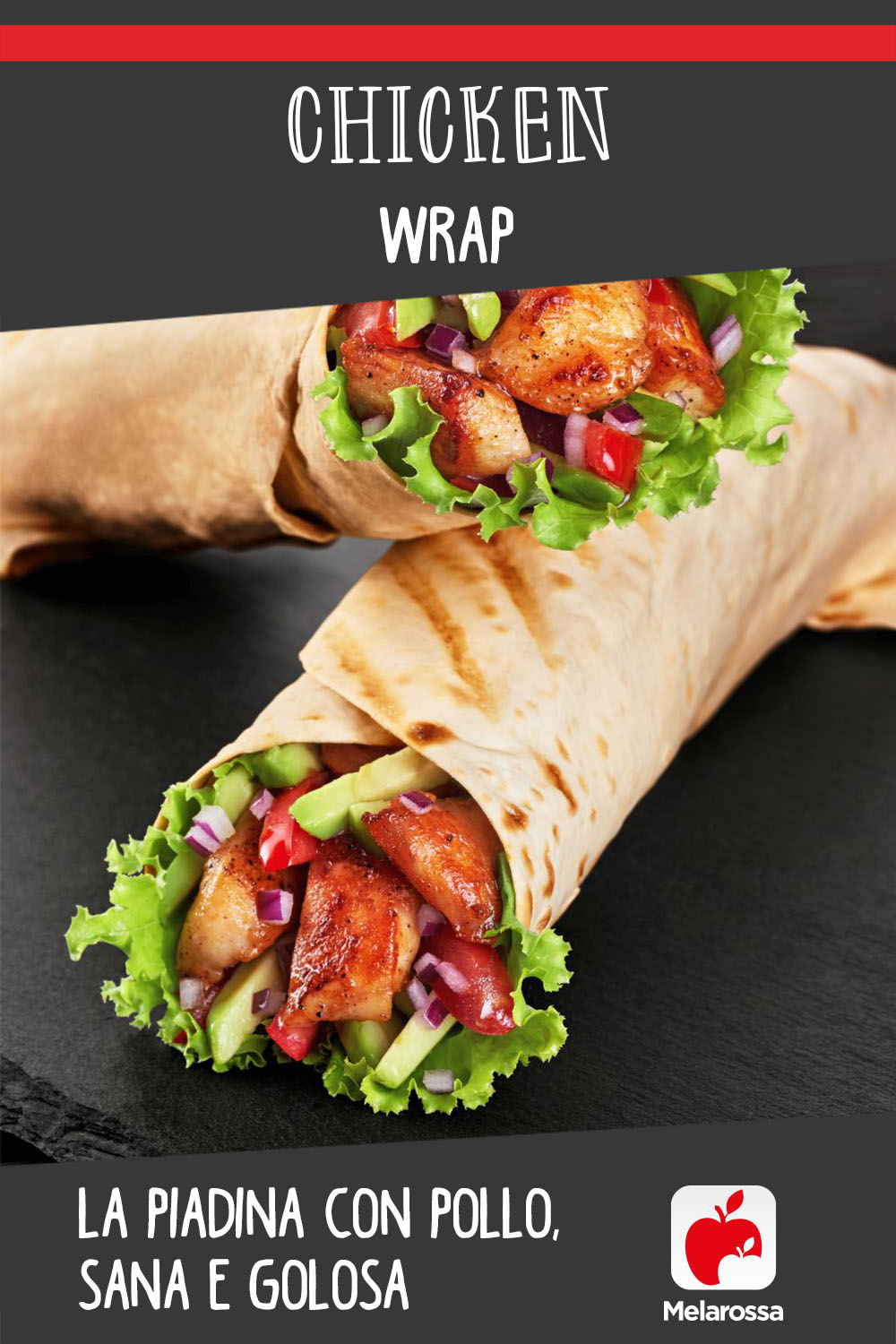Chiken wrap la ricetta della piadina con pollo sana e golosa