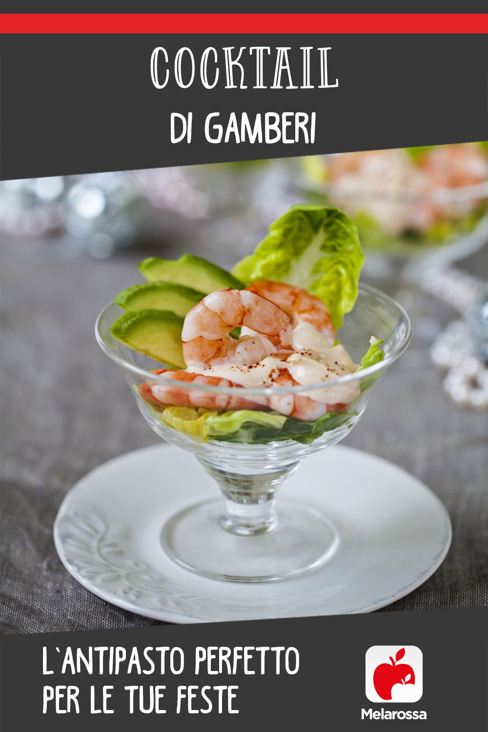 Cocktail di gamberi, l'antipasto perfetto per le tue feste