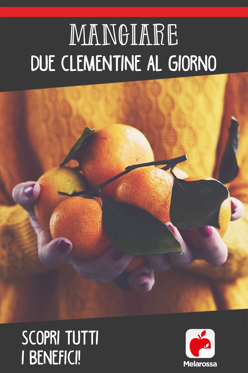 mangiare 2 clementine al giorno: benefici
