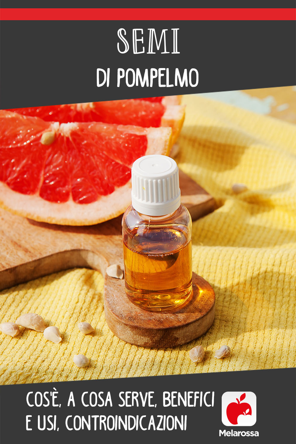 semi di pompelmo: cosa sono, usi, benefici per la salute, posologie