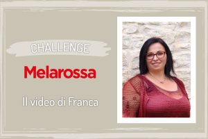 Challenge Melarossa: il video racconto di Franca