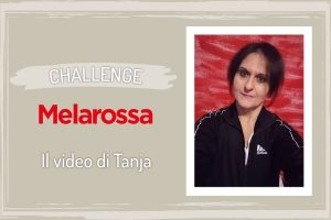 Challenge Melarossa: il video racconto di Tanja