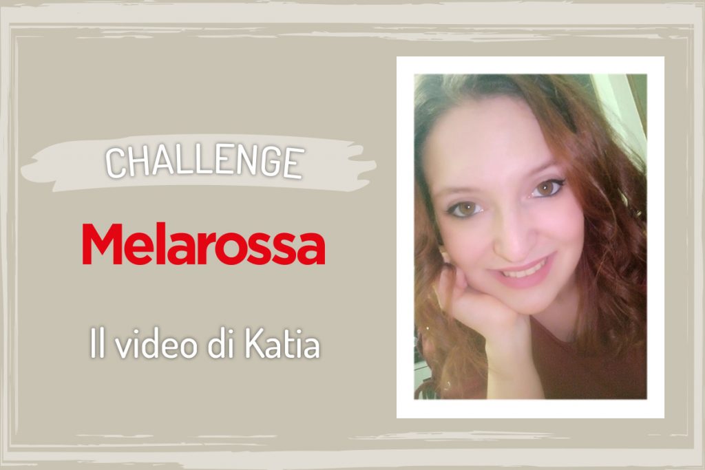 Challenge Melarossa il video racconto di Katia