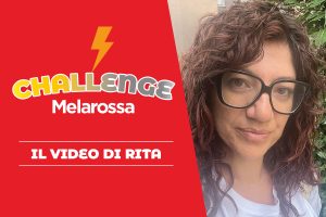 Challenge Melarossa: il video racconto di Rita